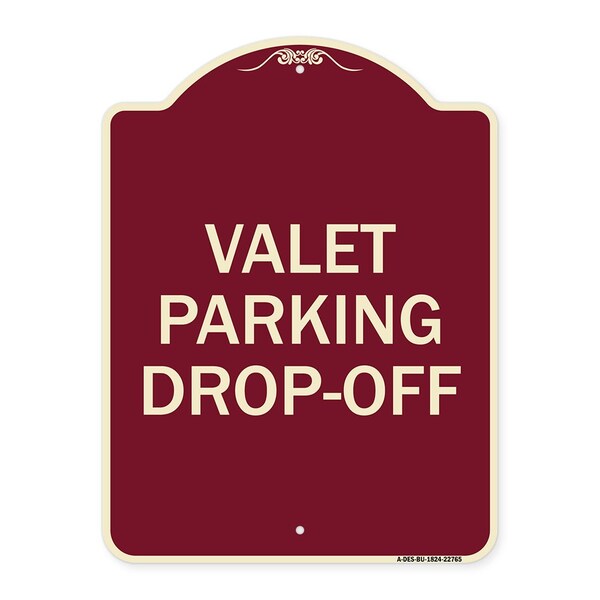 Valet Parking Drop-Off Heavy-Gauge Aluminum Architectural Sign, 24" x 18", BU-1824-22765